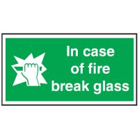 Exit And Assembly Signs - In Case Of Fire Break Glass