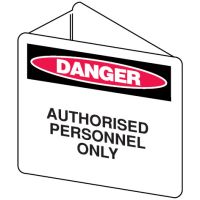 Three Dimensional Signs - Authorised Personnel Only