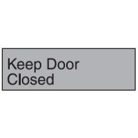 Architectural Engraved Signage - Keep Door Closed