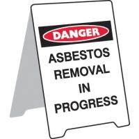 Porta Board Floor Stand/Sign - Danger Asbestos Removal In Progress 